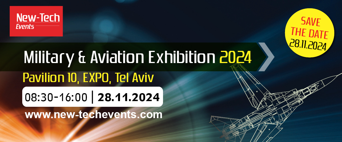 Comtel Invites you to the Military & Aviation Exhibition 2023 - Expo, Tel Aviv, 28.11.2024